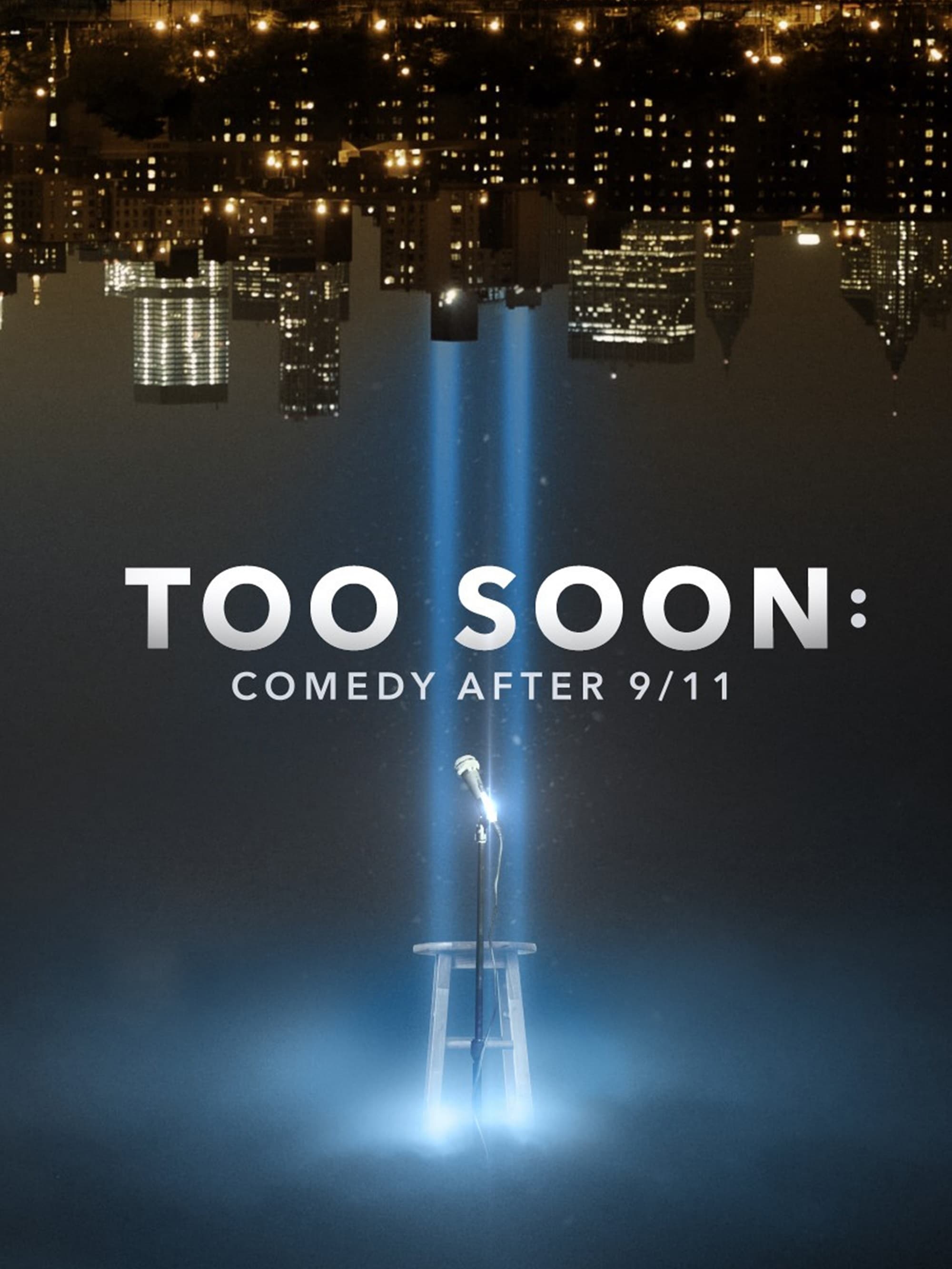 Постер Too Soon: Comedy After 9/11